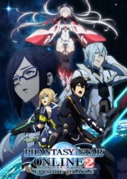 Phim Phantasy Star Online 2: Episode Oracle